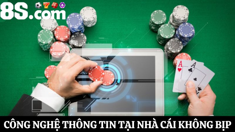 công nghệ thông tin nhà cái không bịp