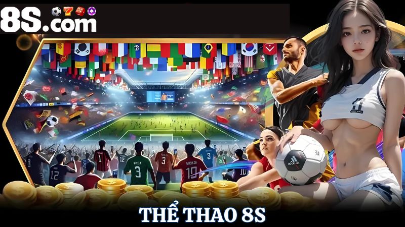 thể thao 8S