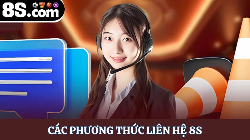 Các kênh Liên hệ 8S