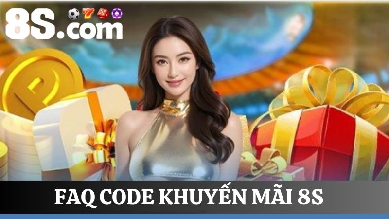 các câu hỏi code khuyến mãi 8S