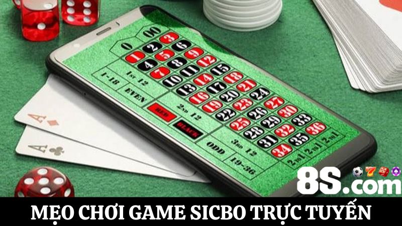 mẹo chơi Sicbo trực tuyến