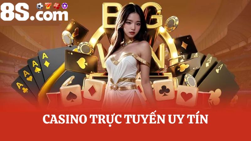 Casino trực tuyến uy tín