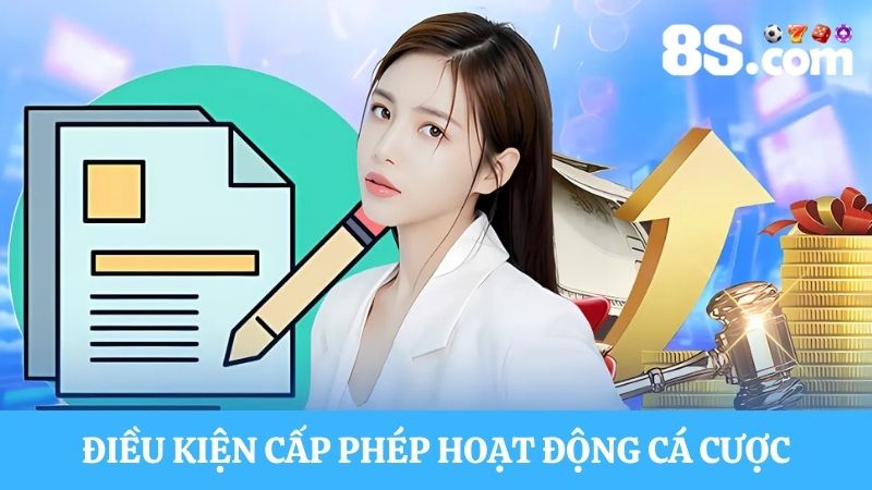 điều kiện để nhà cái có giấy phép 