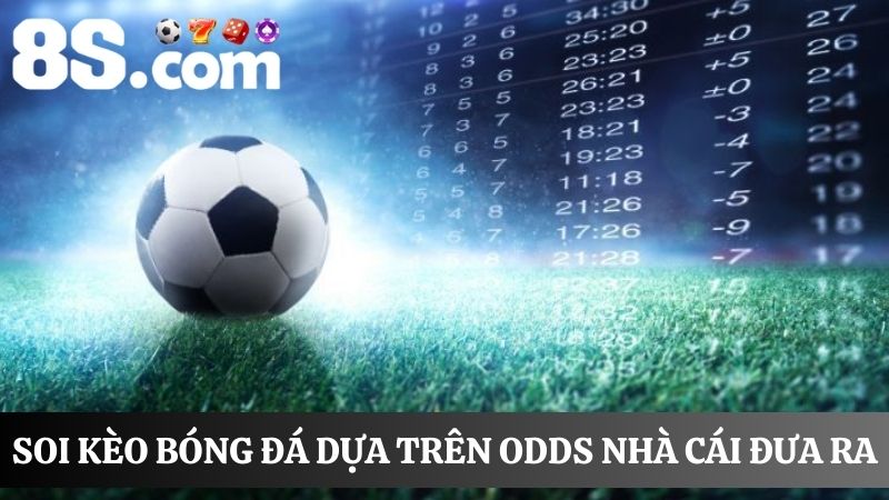 Soi kèo bóng đá trên tỷ lệ cược