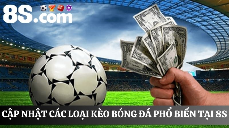 Soi kèo bóng đá Phân tích các kèo cá độ