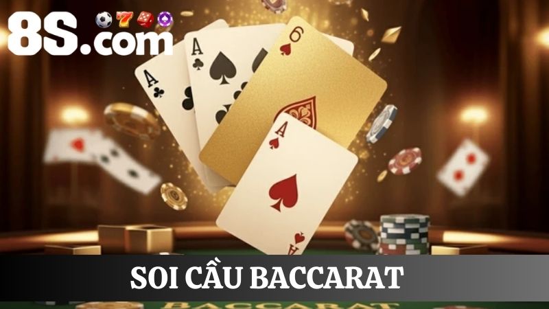Soi cầu Baccarat